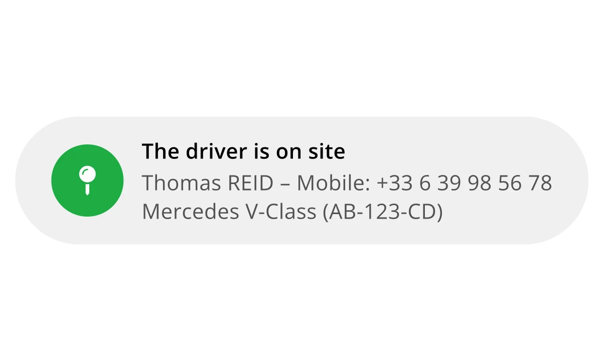 A notification: the driver is on site, with name, phone number and vehicle.